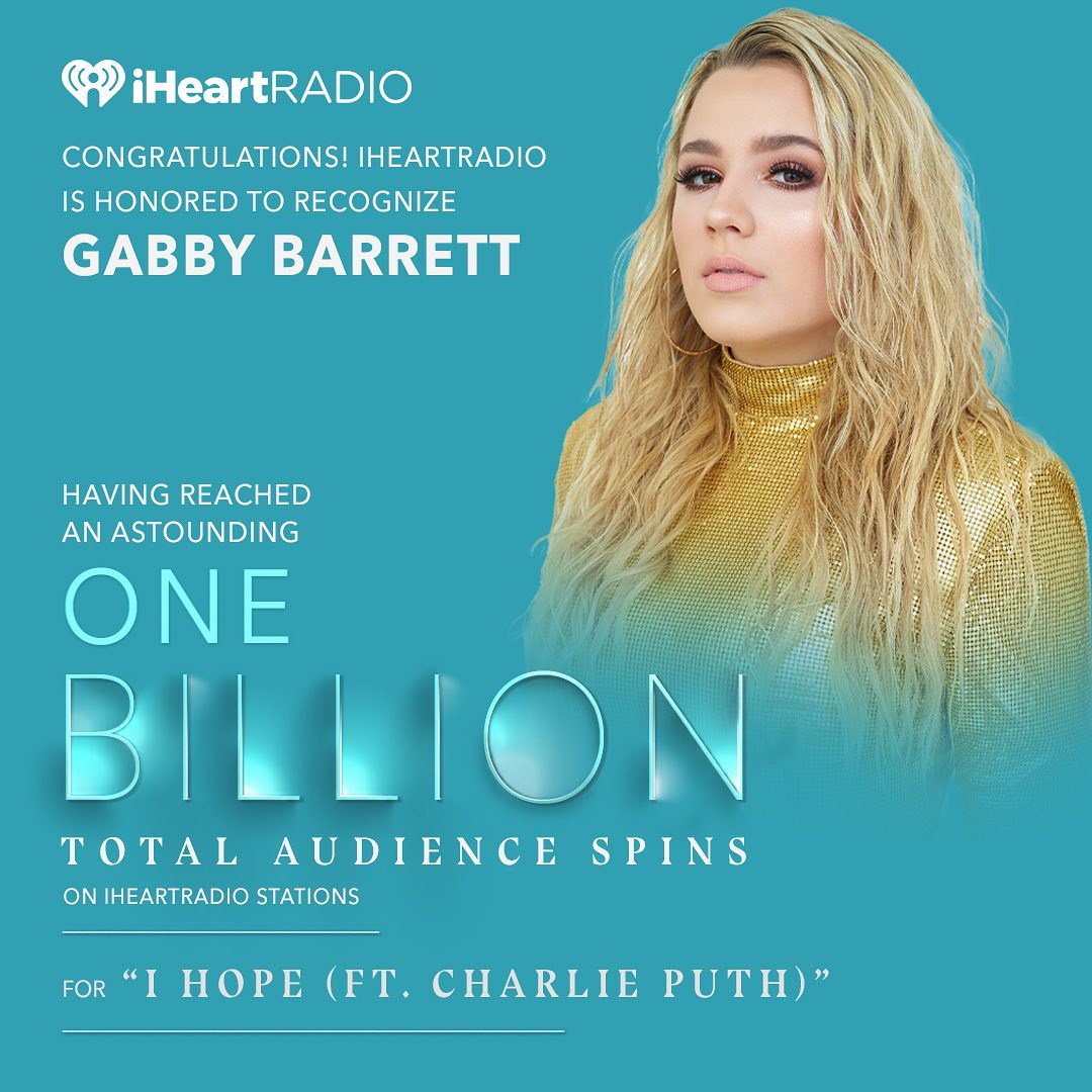Congratulations to Gabby Barrett and Charlie Puth for having reached one billion total audience spins on iHeartRadio stations in 2020 for “I Hope”
