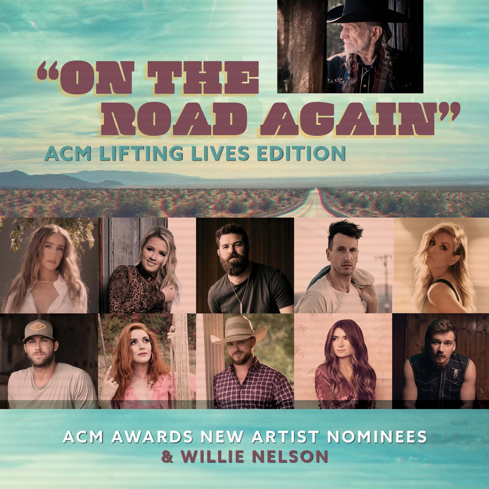 On The Road Again (ACM Lifting Lives Edition) - Willie Nelson (feat. Ingrid Andress, Gabby Barrett, Jordan Davis, Russell Dickerson, Lindsay Ell, Riley Green, Caylee Hammack, Cody Johnson, Tenille Townes, and Morgan Wallen)
Released: August 13, 2020 
Label: Warner Music Nashville
