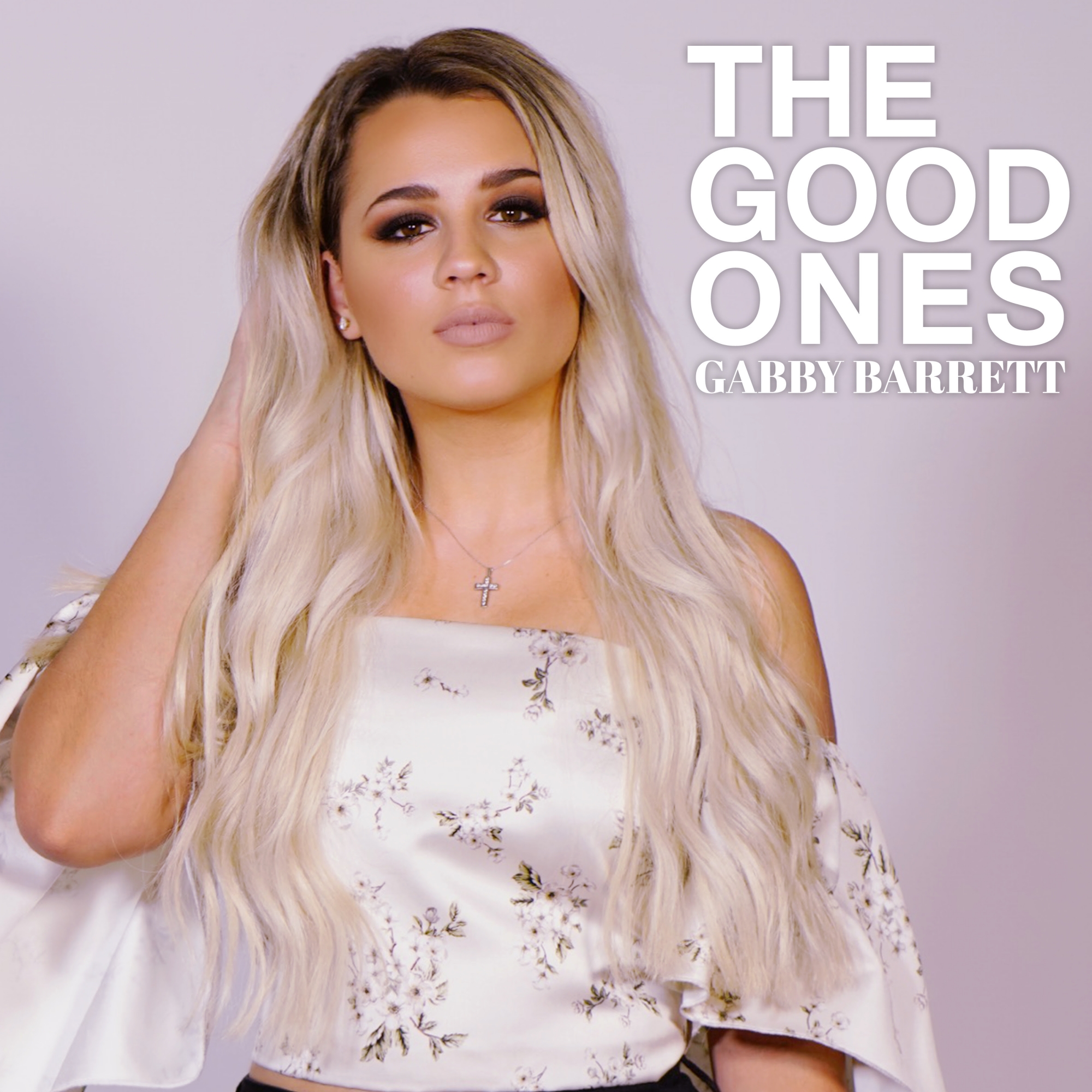 Gabby Barrett - The Good Ones
Released: July 12, 2019 
Label: Warner Music Nashville
