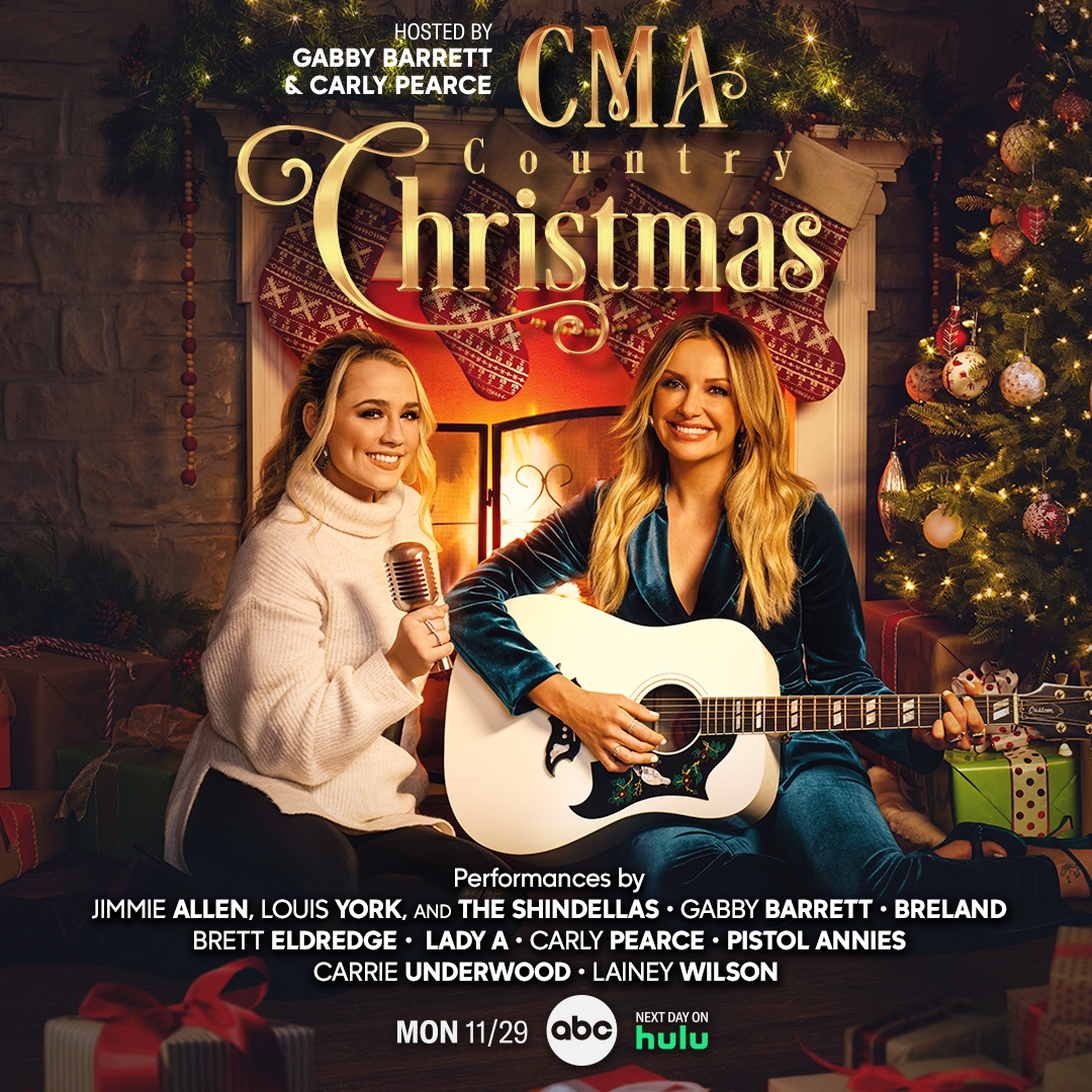GABBY BARRETT & CARLY PEARCE TO HOST THE 12TH ANNUAL CMA COUNTRY CHRISTMAS AIRING ON ABC ON MONDAY, NOVEMBER 29, 2021