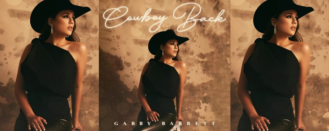 Gabby Barrett Releases “Cowboy Back”